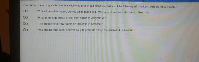 A client with schizophrenia is started on clozapine